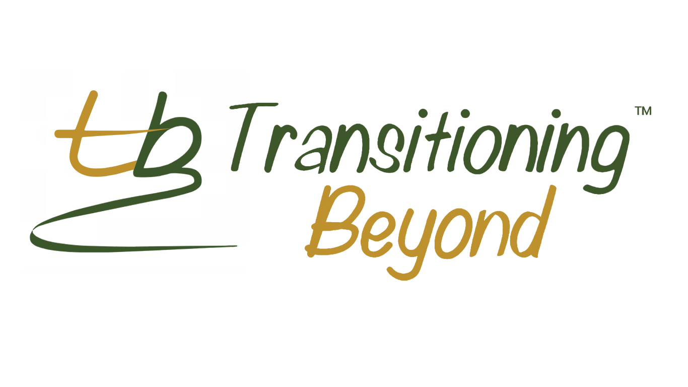 Transitioning Beyond